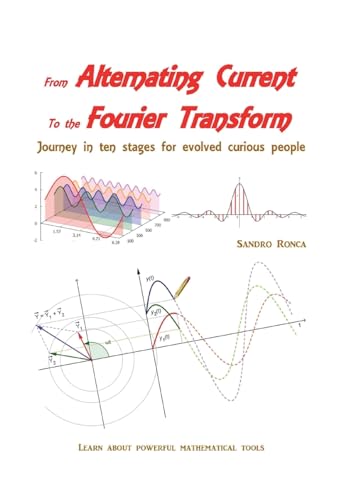 Stock image for From Alternating Current to the Fourier Transform for sale by Decluttr