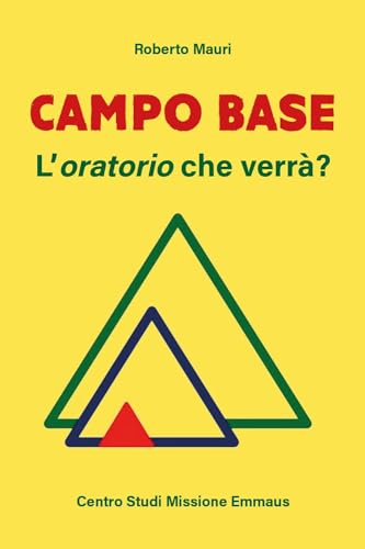 Imagen de archivo de Campo Base (Italian Edition) a la venta por libreriauniversitaria.it