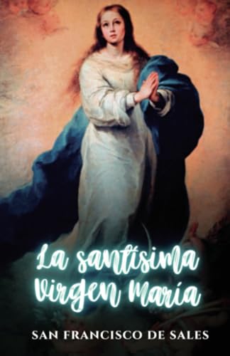 Imagen de archivo de La Santsima Virgen Mara a la venta por GreatBookPrices