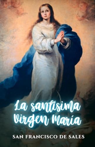 Stock image for La Santsima Virgen Mara for sale by GreatBookPrices