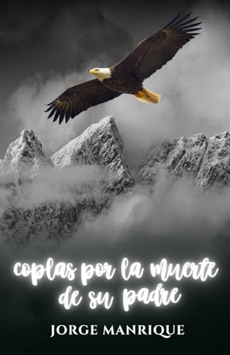 Stock image for Coplas por la muerte de su padre (Spanish Edition) for sale by California Books