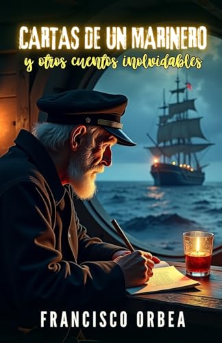 Stock image for Cartas De Un Marinero Y Otros Cuentos Inolvidables for sale by KALAMO BOOKS
