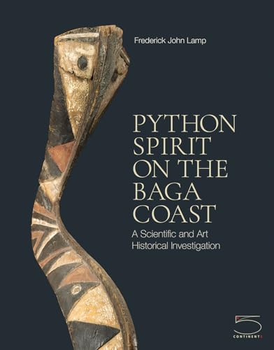 9791254600443: Python spirit on the Baga coast. A scientific and art historical investigation. Ediz. a colori