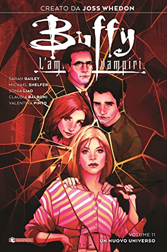 Imagen de archivo de Buffy. L'ammazzavampiri. Un nuovo universo (Vol. 11) a la venta por libreriauniversitaria.it