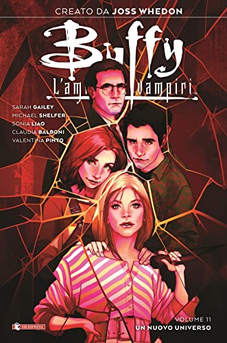 Stock image for Buffy. L'ammazzavampiri. Un nuovo universo (Vol. 11) for sale by libreriauniversitaria.it