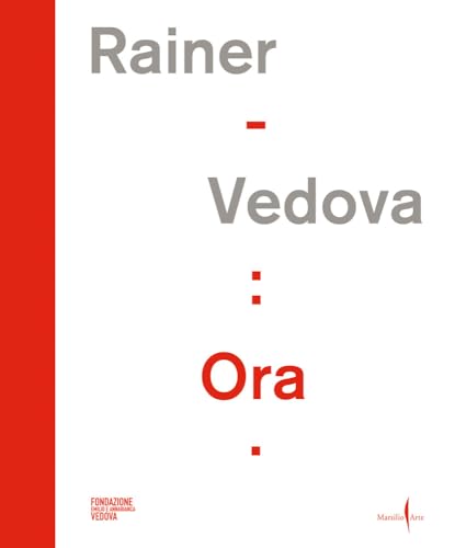 Beispielbild fr Arnulf Rainer, Emilio Vedova: Ora! zum Verkauf von medimops