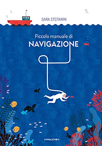 Beispielbild fr Piccolo manuale di navigazione. Ediz. a colori (Le piume) zum Verkauf von libreriauniversitaria.it