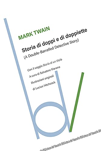 Stock image for Storia di doppi e doppiette (A double-barrelled detective story) (Biblioteca del vascello) for sale by libreriauniversitaria.it