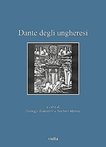 Stock image for Dante Degli Ungheresi (Italian Edition) for sale by libreriauniversitaria.it