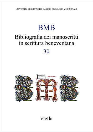Beispielbild fr Bibliografia Dei Manoscritti in Scrittura Beneventana 30 (Italian Edition) zum Verkauf von libreriauniversitaria.it