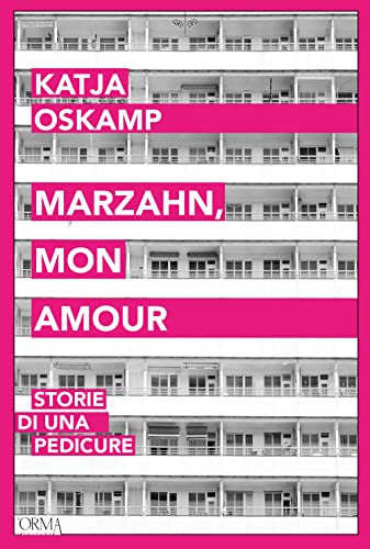 Imagen de archivo de MARZAHN, MON AMOUR a la venta por libreriauniversitaria.it