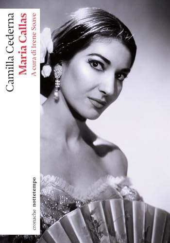 Stock image for Maria Callas (Cronache) for sale by libreriauniversitaria.it