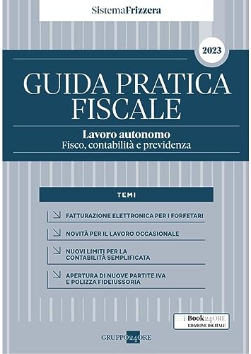 Stock image for Guida pratica fiscale. Lavoro autonomo: fisco, contabilit e previdenza 2023 for sale by libreriauniversitaria.it