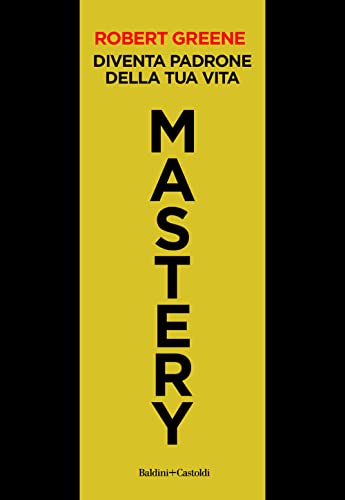 Stock image for MASTERY. DIVENTA PADRONE DELLA for sale by Brook Bookstore