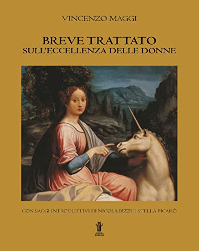 Stock image for Breve trattato sull'eccellenza delle donne (Italian Edition) for sale by libreriauniversitaria.it