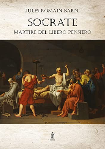 9791255040149: Socrate, martire del libero pensiero