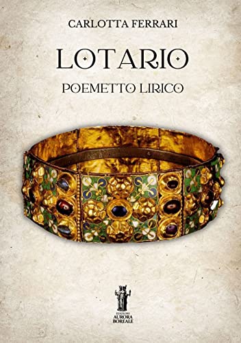 9791255041849: Lotario: Poemetto lirico (Italian Edition)