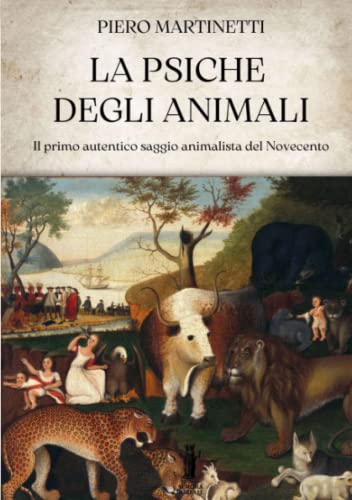 Stock image for La psiche degli animali (Italian Edition) for sale by libreriauniversitaria.it