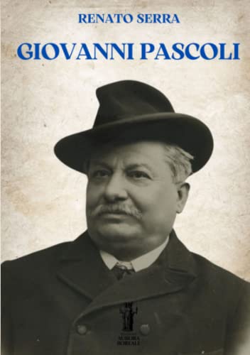 Stock image for Giovanni Pascoli (Italian Edition) for sale by libreriauniversitaria.it