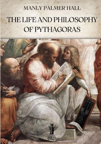 9791255043164: The Life and Philosophy of Pythagoras