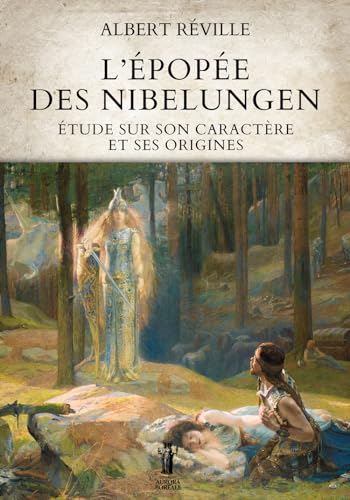 9791255044697: L'pope des Nibelungen. tude sur son caractre et ses origines