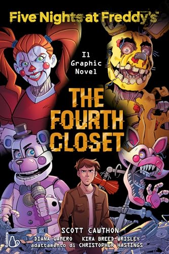 Imagen de archivo de Five nights at Freddy's. The fourth closet. Il graphic novel (Vol. 3) a la venta por libreriauniversitaria.it