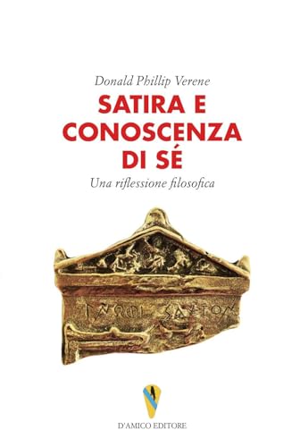 Stock image for Satira e conoscenza di s. Una riflessione filosofica (Fragmenta) for sale by libreriauniversitaria.it