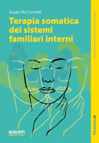 Stock image for Terapia somatica dei sistemi familiari interni for sale by medimops