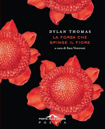 Immagine dell'editore per La forza che spinge il fiore (Poesia) venduto da libreriauniversitaria.it