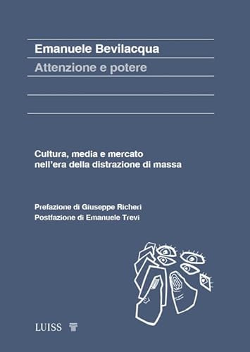 Beispielbild fr Attenzione e potere. Cultura, media e mercato nell?era della distrazione di massa zum Verkauf von medimops