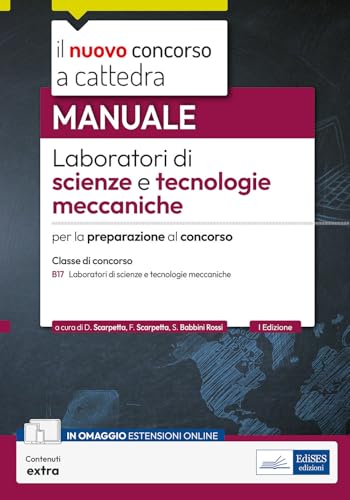 9791256022823: CCB/17 Laboratori di scienze e tecnologie meccaniche. Manuale per la preparazione al concorso. Con contenuti extra (Concorso a cattedra)