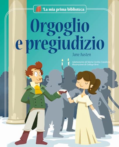Imagen de archivo de Orgoglio e pregiudizio (La mia prima biblioteca) a la venta por libreriauniversitaria.it