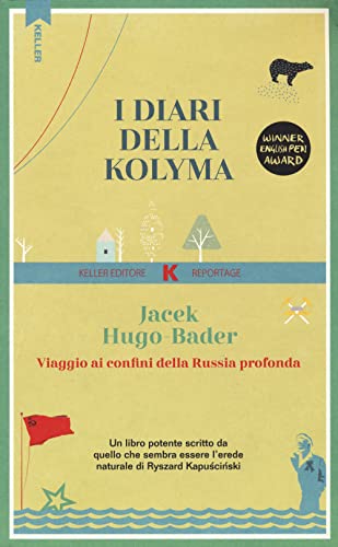 Imagen de archivo de I diari della Kolyma. Viaggio ai confini a la venta por Brook Bookstore