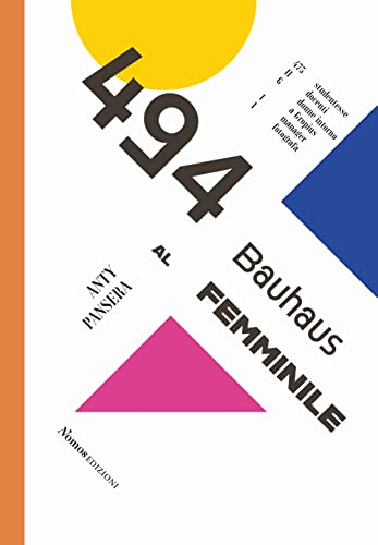 Stock image for 494. Bauhaus al femminile for sale by libreriauniversitaria.it