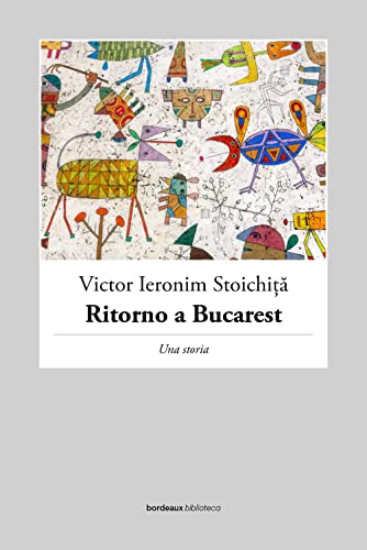 Stock image for Ritorno a Bucarest. Una storia for sale by libreriauniversitaria.it