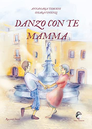 Stock image for Danzo con te mamma for sale by libreriauniversitaria.it