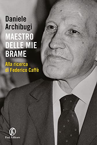 Stock image for Maestro delle mie brame. Alla ricerca di Federico Caff (Le terre) for sale by libreriauniversitaria.it