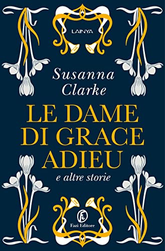 9791259672971: Le dame di Grace Adieu e altre storie (Lain ya)