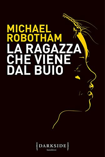 Immagine dell'editore per La ragazza che viene dal buio venduto da libreriauniversitaria.it