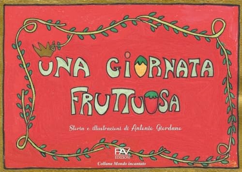 Stock image for Una giornata fruttuosa for sale by Brook Bookstore
