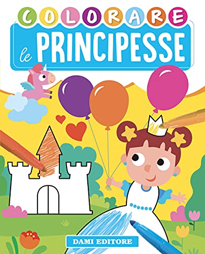 Stock image for Le Principesse. Ediz. a Colori for sale by libreriauniversitaria.it