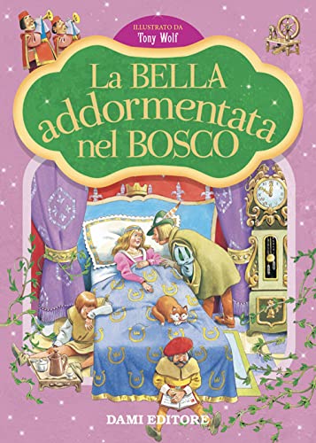 Beispielbild fr La bella addormentata nel bosco. Prime storie da leggere. Ediz. a colori zum Verkauf von libreriauniversitaria.it