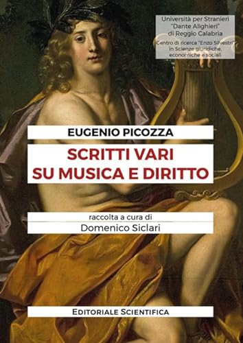 Beispielbild fr Scritti vari su musica e diritto (Fuori collana) zum Verkauf von libreriauniversitaria.it