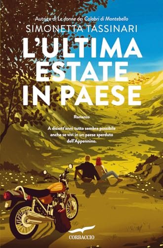 Stock image for L'ultima estate in paese (Narratori Corbaccio) for sale by libreriauniversitaria.it