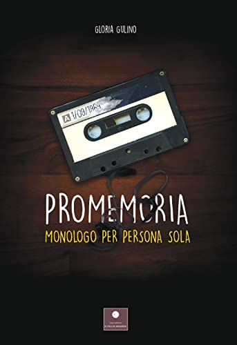 Stock image for Promemoria. Monologo per Persona Sola. for sale by Brook Bookstore