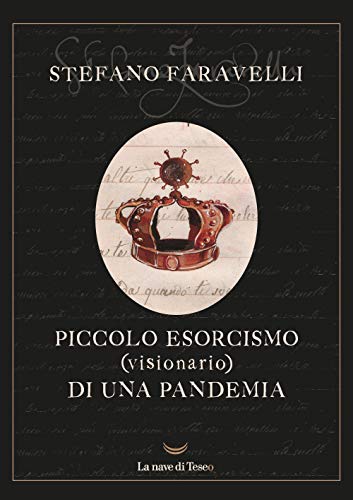 Imagen de archivo de Piccolo esorcismo (visionario) di una pandemia a la venta por libreriauniversitaria.it