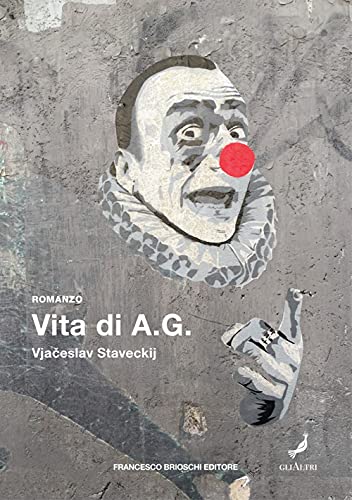 Beispielbild fr Vita di A.G. zum Verkauf von medimops