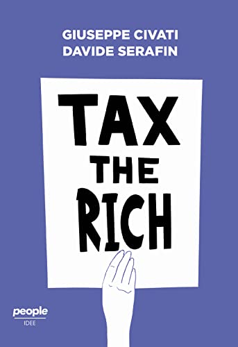 Imagen de archivo de Tax the rich a la venta por libreriauniversitaria.it