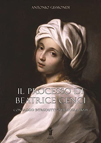 Stock image for Il processo di Beatrice Cenci (Italian Edition) for sale by libreriauniversitaria.it