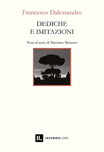 Imagen de archivo de DEDICHE E IMITAZIONI [Paperback] (Italian) a la venta por Brook Bookstore
